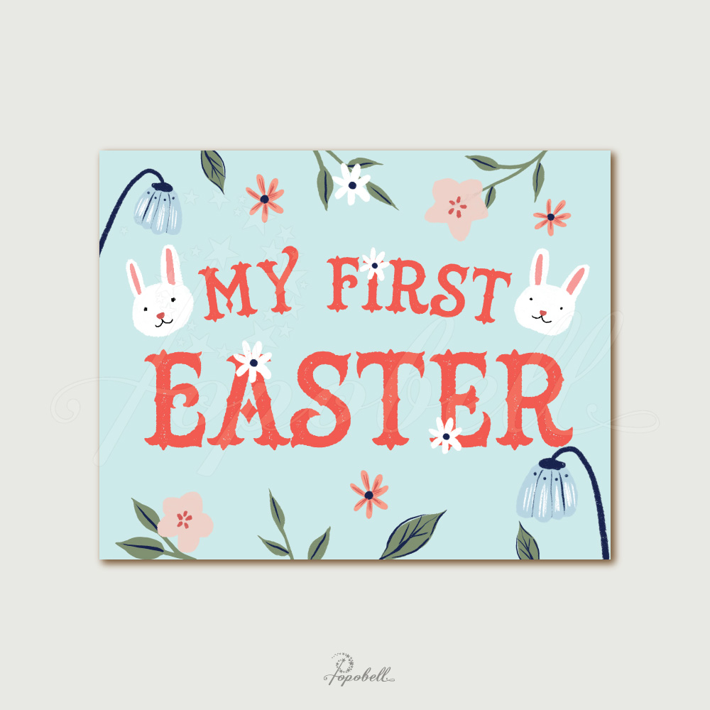 My First Easter Sign Printable – Popobell Studio